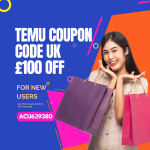 Temu Coupon Code UK £100 Off [acu639380] For New Users (800 x 800 px).png